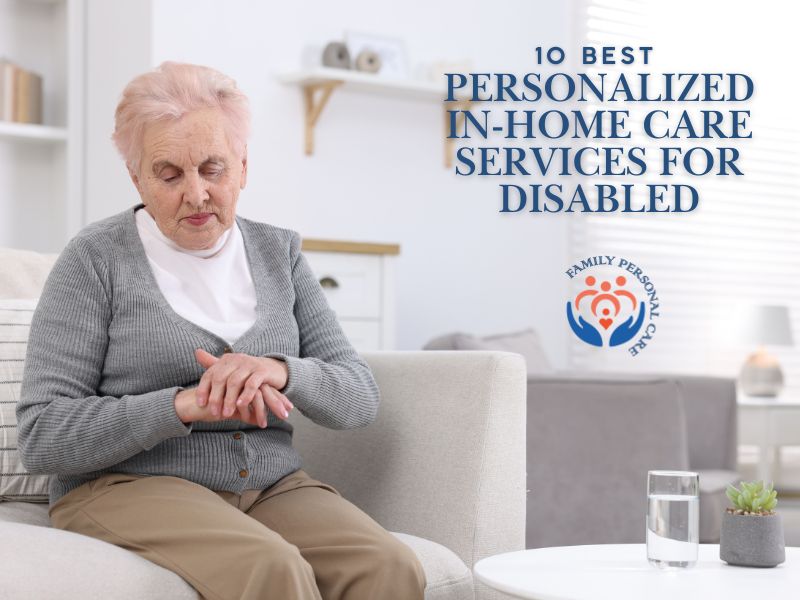 10 Essential Tips for Dementia In-Home Care