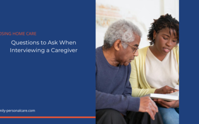Questions to Ask When Interviewing a Caregiver