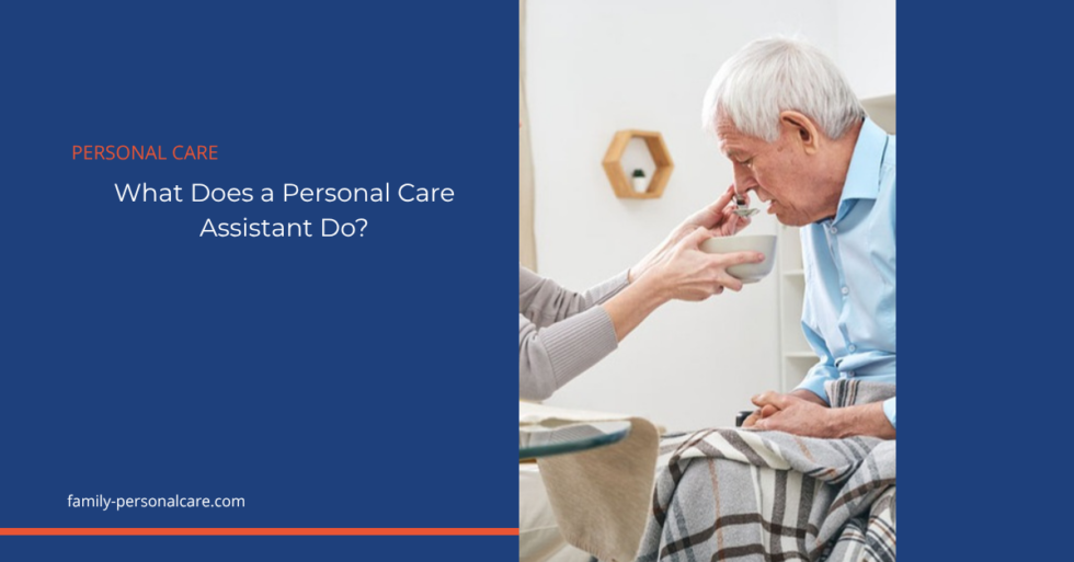 Wht Is Pca Service What Does a Personal Care Assistant (PCA) Do?